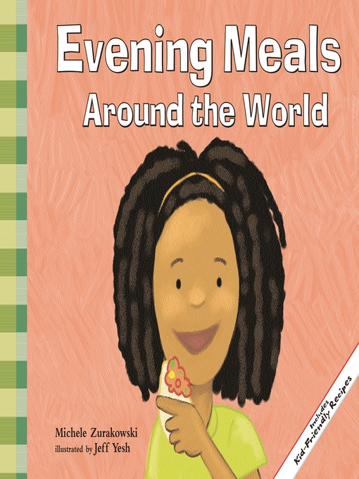 Title details for Evening Meals Around the World by Michele Zurakowski - Available